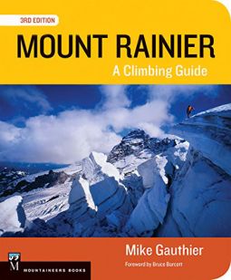 Mount Rainier: A Climbing Guide (3rd Ed.)