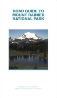 Road Guide to Mount Rainier National Park