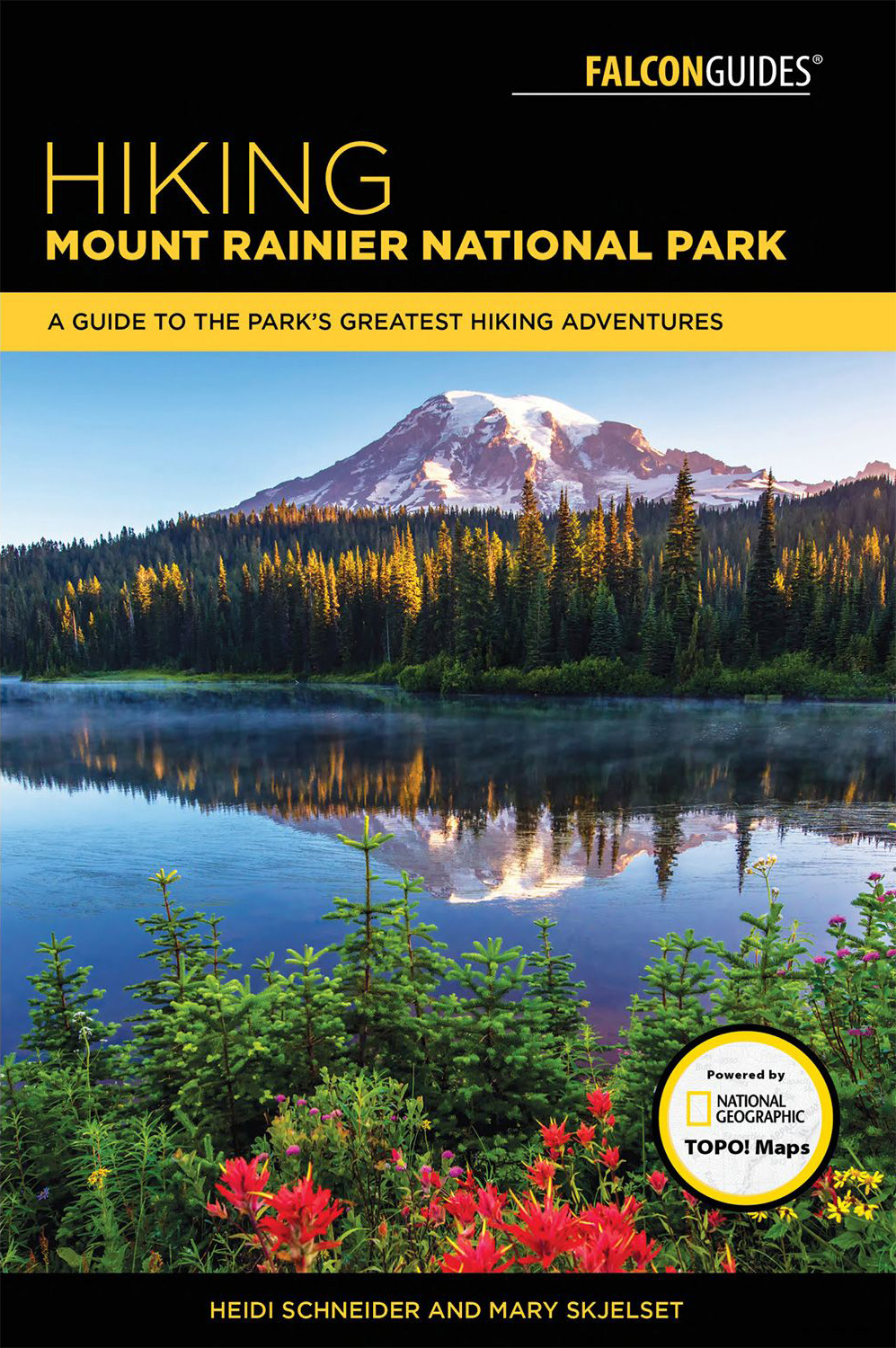 Hiking Mount Rainier National Park (4th Ed.)