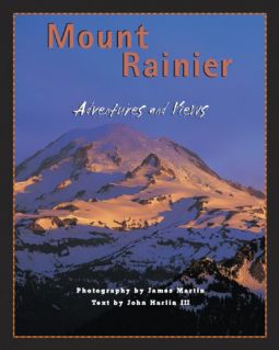 Mount Rainier: Views and Adventures