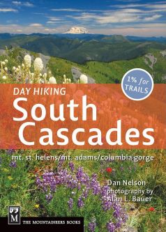 Day Hiking: South Cascades: Mt. St. Helens/Mt. Adams/Columbia Gorge