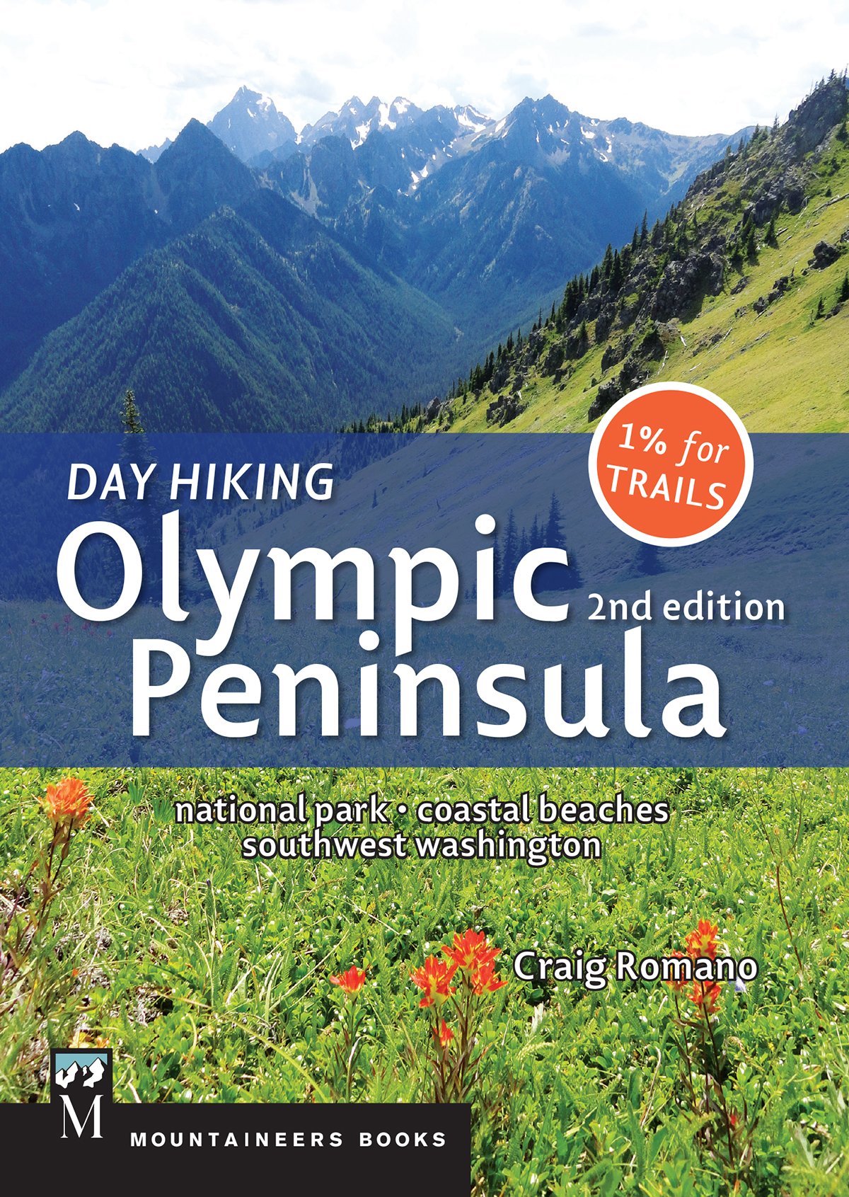 Day Hiking: Olympic Peninsula (2nd Ed.)