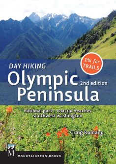 Day Hiking: Olympic Peninsula (2nd Ed.)