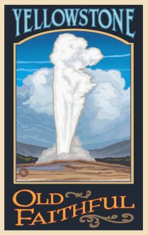 Yellowstone National Park Old Faithful Poster by Paul A. Lanquist
