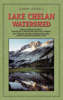 DYNW Trail Guide to Lake Chelan Watershed