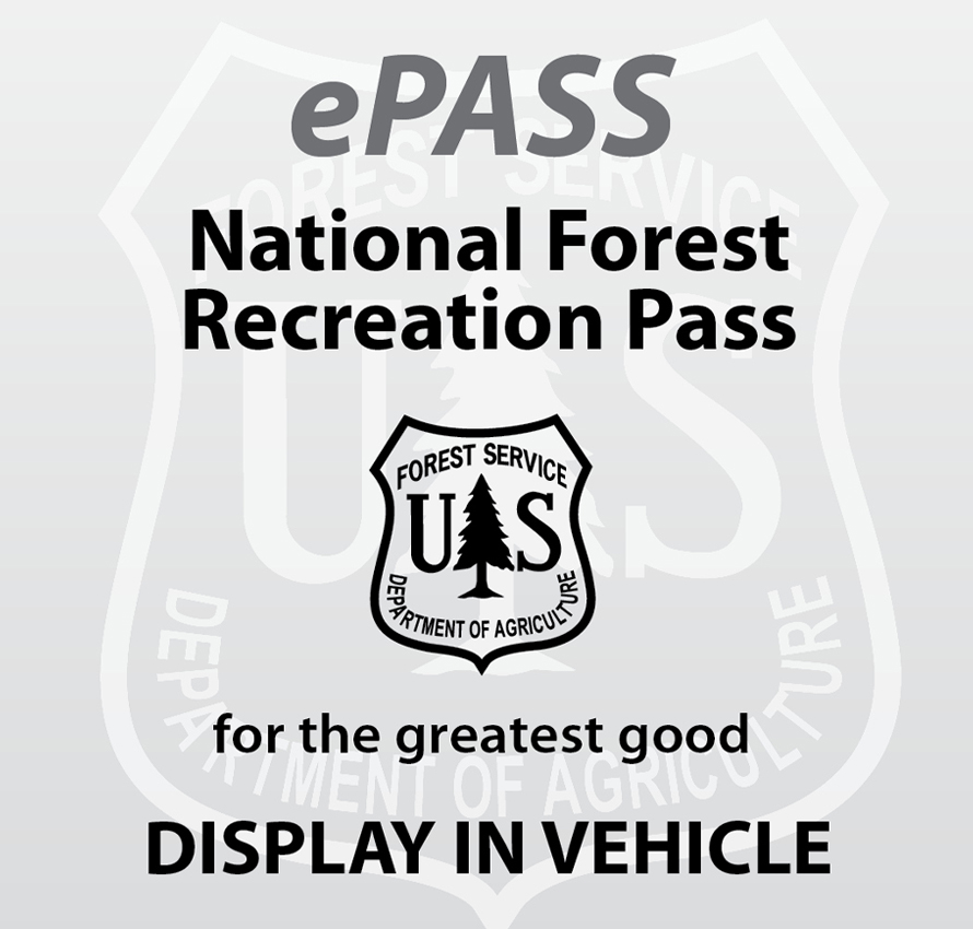 National Forest Recreation ePass  (National Forests in Washington and Oregon only)
